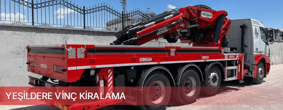 Yeşildere İlçemi Vinç Kiralama